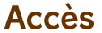 Acces